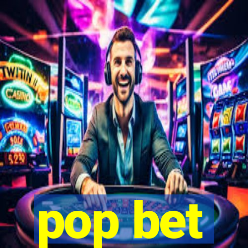pop bet